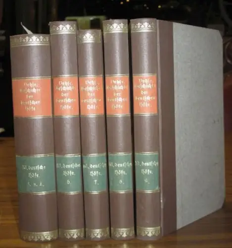 Vehse, Eduard: Geschichte der kleinen deutschen Höfe. Dritter, Vierter, Sechster, Siebenter, Achter und Neunter Theil [ von 12]: 3) Mecklenburg Schluß. Oldenburg. 4) Nassau. Anhaltinger.. 