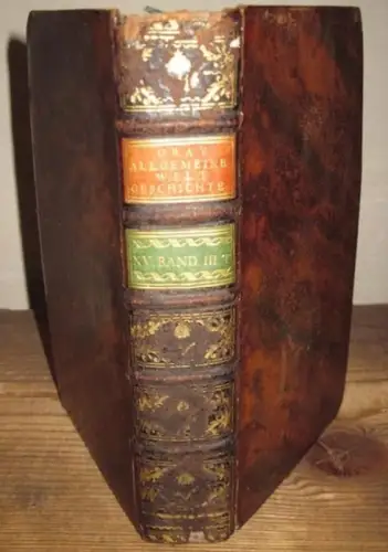 Guthrie, Wilhelm / Gray, Johann (Hrsg.)   Ludewig Albrecht Gebhardi (Hrsg.): Allgemeine Weltgeschichte von der Schöpfung an bis auf gegenwärtige Zeit: Des funfehnten /.. 