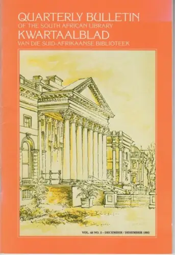 South African Library / Suid-Afrikaanse Biblioteek. - Ed./Red.: P. E. Westra. - texts by Baruch Hirson, G. J. Schutte, Fransie Rossouw, L. Wolpowitz and others: Quartely Bulletin of the South African Library / Kwartaalblad Van die Suid-Afrikaanse Bibliote