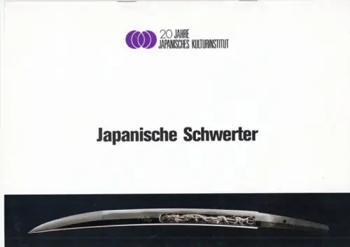 Japanisches Kulturinstitut Köln: Ausstellung Japanische Schwerter, 1989 in Köln und Frankfurt am Main. 