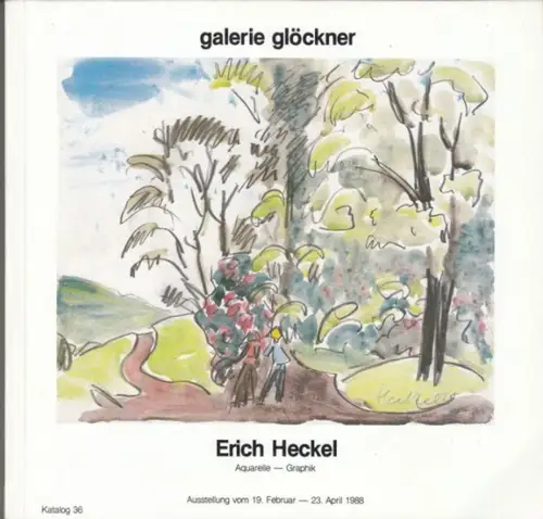 Heckel, Erich. - Galerie Glöckner: Erich Heckel. Aquarelle - Graphik. Zur Ausstellung 1988 in der Galerie Glöckner (Katalog 36). 