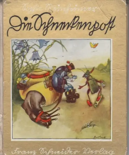 Reinheimer, Sophie. - illustriert von Hans Lang: Die Schneckenpost. 