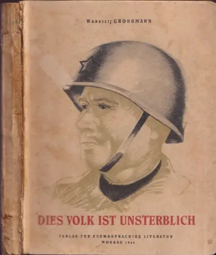 Grossmann, Wassilij - H. Angarowa (Übers.) - E. Margolis (Red.): Dies Volk ist unsterblich. 