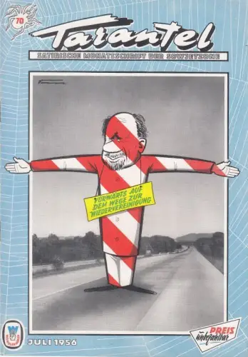 Tarantel. Satirische Monatsschrift der DDR [ später: der Sowjetzone ]. Heft 70 von Juli 1956