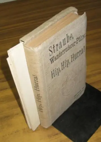 Keller, Friedrich Eduard: Straubes Wanderrudererführer Hip Hip Hurra! Wegweiser für Ruderer, Segler, Motor- und Dampfbootfahrer auf den märkischen, mecklenburgischen und angrenzenden Gewässern. 