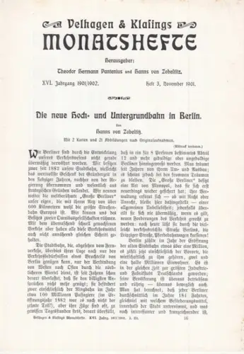 BerlinArchiv herausgegeben von Hans Werner Klünner und Helmut Börsch Supan.   Zobeltitz, Hanns von (Aut.): Die neue Hoch  und Untergrundbahn in Berlin. Velhagen.. 