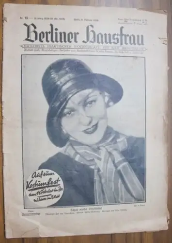 Berliner Hausfrau.   Vobach.   Frauen Zeitung.   Schriftleiterin: Dorothee Goebeler: Berliner Hausfrau. 6. Februar 1930. Nr. 19 des 31. Jahrgangs (Nr.. 
