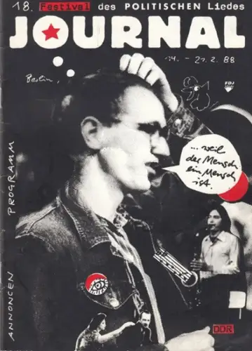Festival des politischen Liedes: 18. Festival des politischen Liedes. Journal. Berlin, 14.-21. 2. 88. 
