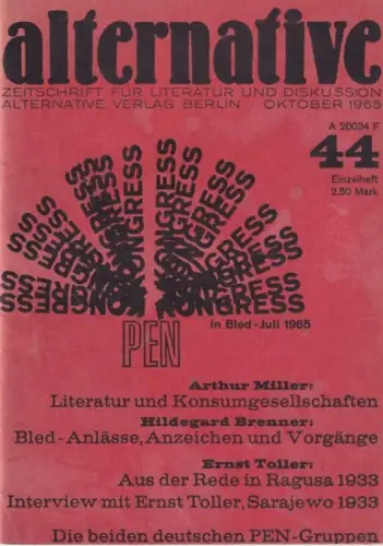 alternative.  Hildegard Brenner (Hrsg.), Georg Fülberth, Helga Gallas u.a. (Red.): alternative   Heft 44, Oktober 1965, 8. Jahrgang. Aus dem Inhalt: Pen Kongress.. 