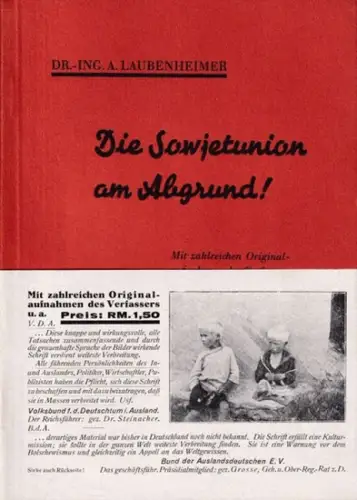 Laubenheimer, Alfred: Die Sowjetunion am Abgrund! Mit zahlreichen Originalaufnahmen des Verfassers u.a. 