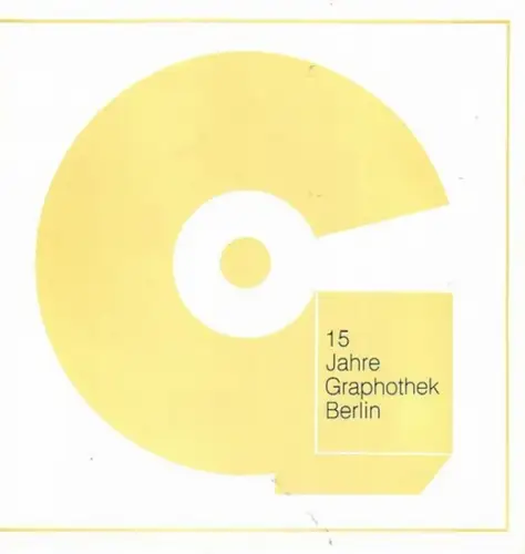 Graphothek, Berlin.   Veranstalter: Kunstamt Reinickendorf.   Ausstellungsleitung: Georg Pinagel.   Helmut Börsch Supan / Alexandra Otto (text): 15 Jahre Graphothek Berlin.. 