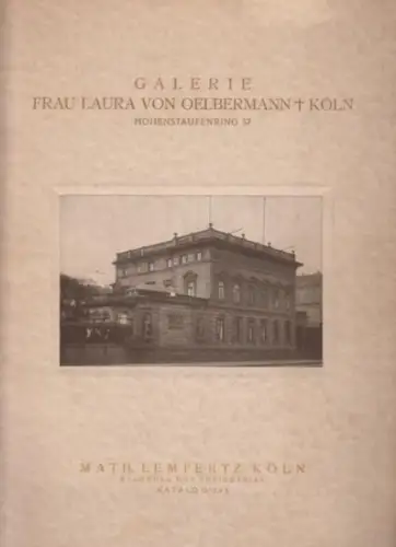 Auktionskatalog 293. Math. Lempertz'sche Kunstversteigerung. Galerie Frau Laura von Oelbermann