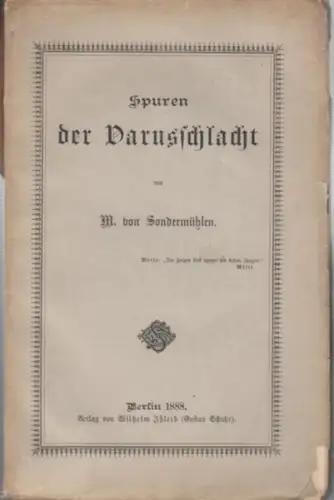 Sondermühlen, M. von: Spuren der Varusschlacht. 