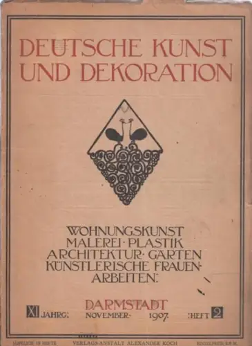 Perscheid, Nicola.   Deutsche Kunst und Dekoration.  Alexander Koch (Red.): Deutsche Kunst und Dekoration. XI. Jahrgang, Heft 2, November 1907   Wohnungskunst.. 