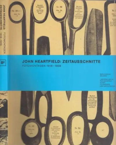 Heartfield, John - Freya Mülhaupt (Hrsg.): John Heartfield - Zeitausschnitte: Fotomontagen 1918-1938 aus der Kunstsammlung der Akademie der Künste, Berlin. 