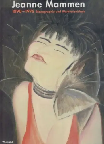 Mammen, Jeanne / Jörn Merkert (Hg.) - Marga Döpping, Lothar Klünner (Werkverzeichnis): Jeanne Mammen, 1890-1976: Monographie und Werkverzeichnis. 