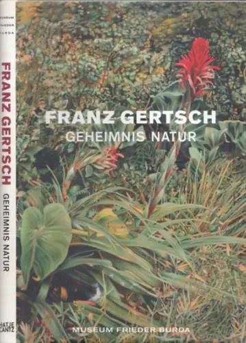 Gertsch, Franz - Götz Adriani, Stiftung Burda (Hg.): Franz Gertsch: Geheimnis Natur. 