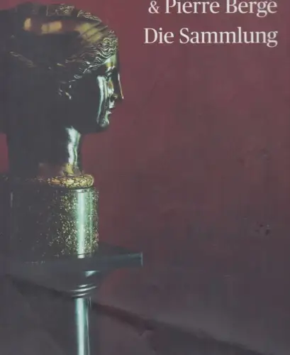 Yves Saint Laurent & Pierre Bergé - die Sammlung