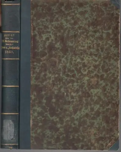 Friedrich Bissing (Hrsg.): Amtlicher Bericht über die XXI. (21.) Versammlung deutscher Land  und Forstwirthe zu Heidelberg vom 16.   22. September 1860. Aus.. 