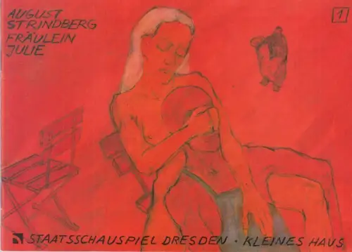 Programmheft zu: Fräulein Julie.  Spielzeit 1994/1995, Heft 1. Regie/Bühne/Kostüme: Hänig, Frank. - Dramaturgie Müller-Merten, Heike. - Mit: Muck, Anna-Katharina / Jung, Lars / Kaupert, Cornelia