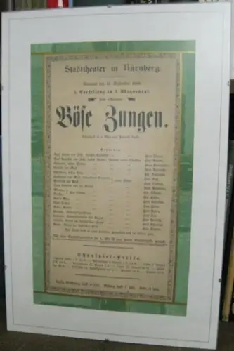 Programmzettel zu: Böse Zungen. Schauspiel von Heinrich Laube.   Aufführung am Mittwoch, den 16. September 1868 im Stadttheater Nürnberg.   Mitwirkende: die Damen.. 