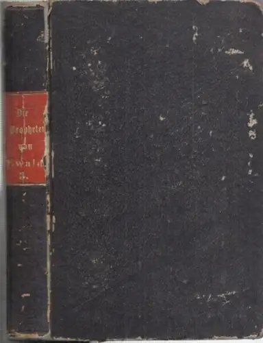 Ewald, Heinrich: Die jüngsten Propheten des Alten Bundes mit den Büchern Barukh und Daniel (= Die Propheten des Alten Bundes, zweite Ausgabe in 3 Bänden - Band 3 / Dritter Band apart. 