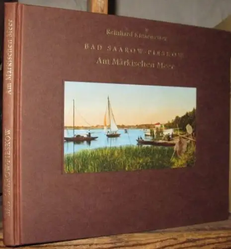 Kiesewetter, Reinhard: Bad-Saarow-Pieskow. Am märkischen Meer. 