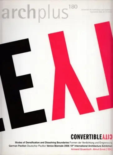 Gruentuch, Armand   Almut Ernst (Ed): Convertible City   Modes of Densification and Dissolving Boundaries   Formen der Verdichtung und Entgrenzung. German.. 