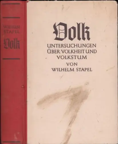 Stapel, Wilhelm: Volk - Untersuchungen über Volkheit und Volkstum. 