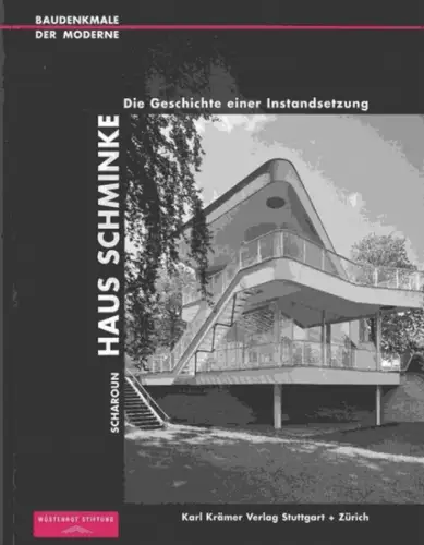 Scharoun, Hans. - Burkhardt, Berthold (Hg.): Scharoun. Haus Schminke. Die Geschichte einer Instandsetzung. (= Reihe Baudenkmale der Moderne). 