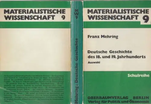 Deutsche Geschichte des 18. und 19. jahrhunderts - Auswahl. (= Schulreihe, Materialistische Wissenschaft, Bd. 9)