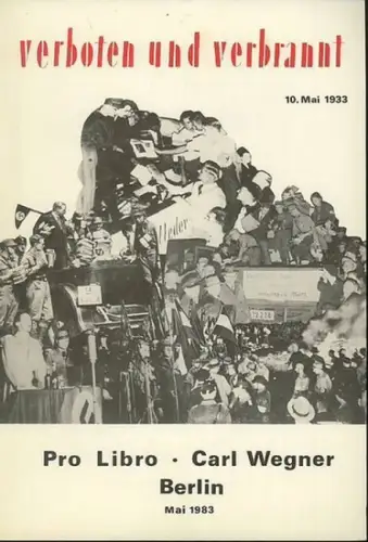Materne, Waltraut und Kühn, Carlos und Lehr, Michael, Antiquariat Carl Wegner: Gemeinschaftskatalog [zum 10.Mai 1933] der Antiquariate: Pro Libro, Inhaber W. Materne, Berlin, Pariser Straße.. 