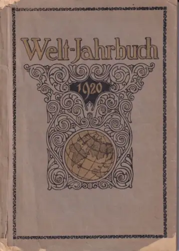 Weltjahrbuch: Welt-Jahrbuch  für das Jahr 1920. 