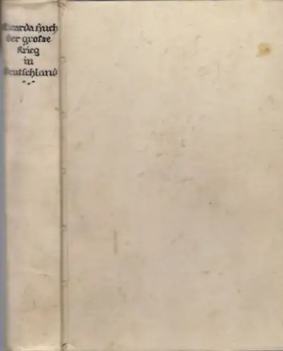 Huch, Ricarda: Der große Krieg in Deutschland. Dritter Band: Der Zusammenbruch 1633-1650. 