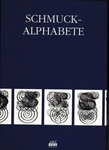 Schmuckalphabete. Axel Sanjosé (Übers.): Schmuck-Alphabete. 