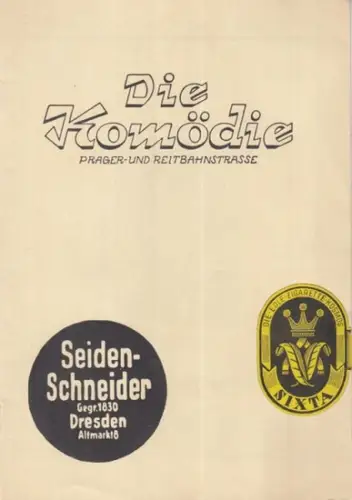Dresden.   Die Komödie Prager  und Reitbahnstrasse.   Direktion: Fritz Fischer.   Franz Werfel u. a: Programmheft zu: Mondlied eines Mädchens.. 