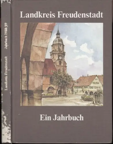Freudenstadt.   Herausgeber: Heimat  und Museumsverein für Stadt und Kreis Freudenstadt e. V.   Red.: Peter Bänsch.   mit Beiträgen von.. 