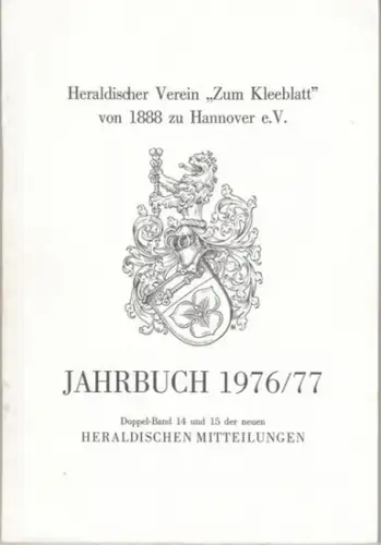Heraldische Mitteilungen.   Heraldischer Verein Zum Kleeblatt von 1888 zu Hannover e.V.   Alfred Brecht, Ottfried Neubecker, Günter Mattern, Hans Mahrenholtz, Klaus Schnibbe.. 