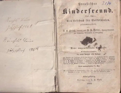 Preußischer Kinderfreund. Ein Lesebuch für Volksschulen. Neue umgearbeitete Ausgabe. Zusammengestellt von A. E. Preuß und Vetter, J. A