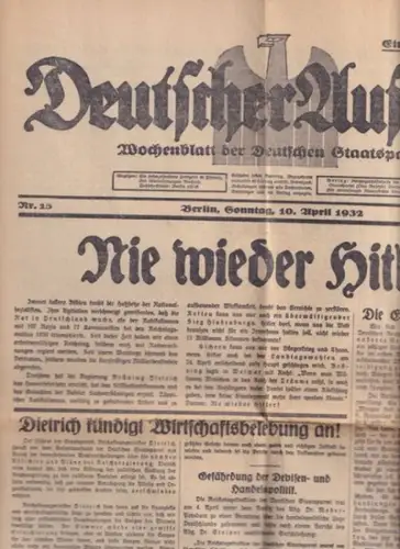 Deutsche Staatspartei - Otto Ruschke (Hrsg.): Deutscher Aufstieg. Nr. 15 vom 10. April 1932, 2. Jahrgang. Wochenblatt der Deutschen Staatspartei. 