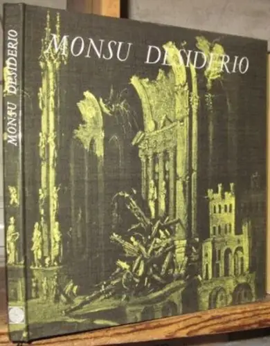 Monsu Desiderio. - Didier Barra et Francois de Nome, etude du Felix Sluys: Didier Barra et Francois de Nome dits Monsu Desiderio ( = second volume de la collection 'Le Cabinet fantastique' ). 