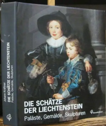 Die Schätze der Liechtenstein. Paläste, Gemälde, Skulpturen