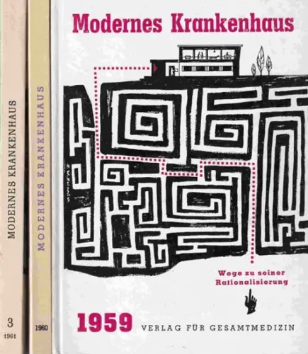 Herausgeber und Redakteur: Hermann-Wolf Meyer: Modernes Krankenhaus. Wege zu seiner Rationalisierung. Jahrbücher 1 (1959), 1960 und 1961!. 