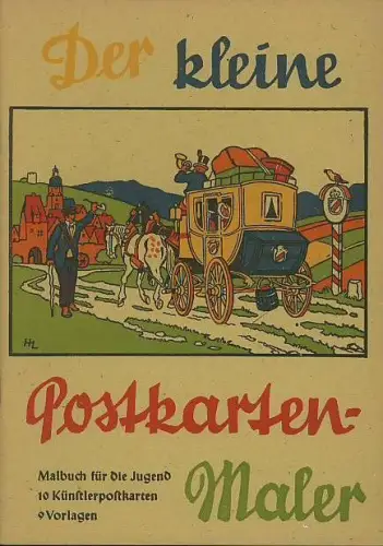Der kleine Postkarten-Maler. Malbuch für die Jugend. 10 Künstlerpostkarten. 9 Vorlagen. Ausstattung und Herausgabe: R. Stolze-Rhau, Bad Orb / Spessart