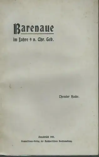 Barenaue im Jahre 9 n. Chr. Geb. Ein Beitrag zur Lösung der Varusfrage