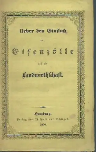 Ueber den Einfluß der Eisenzölle auf die Landwirthschaft
