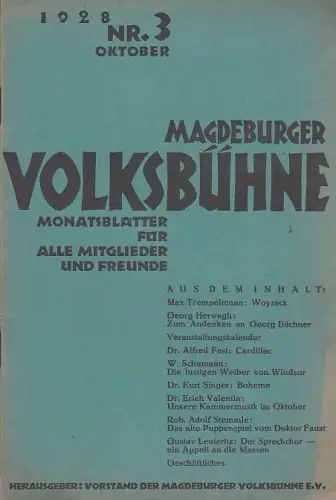 Monatsblätter der Magdeburger Volksbühne. Nr. 3, Oktober 1928, 5. Jahrgang 1928 / 1929. Mit Personenlisten ( Besetzungslisten ) zu: Woyzeck ( Georg Büchner ) /.. 