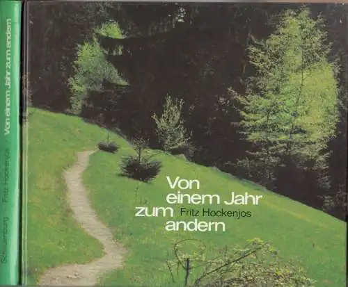 Hockenjos, Fritz: Von einem Jahr zum andern. Aus dem Tagebuch eines Wanderers 1980-82. 
