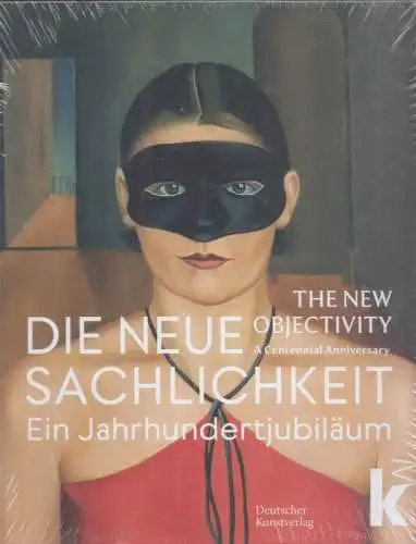 Holten, Johan - Inge Herold: Die Neue Sachlichkeit - Ein Jahrhundertjubiläum / The New Objectivity - a centennial anniversary. 