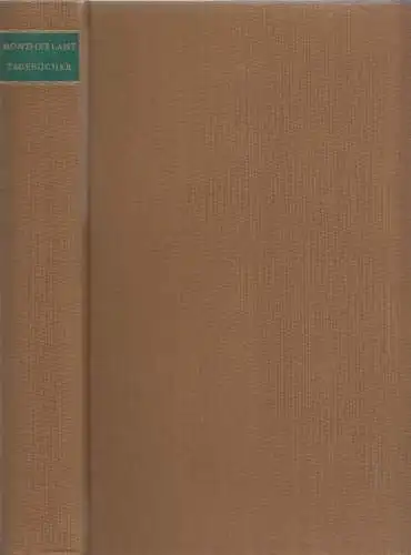 Montherlant, Henry de - Karl August Horst (Übers.): Geh, spiel mit diesem Staub - Tagebücher 1958 - 1964. 